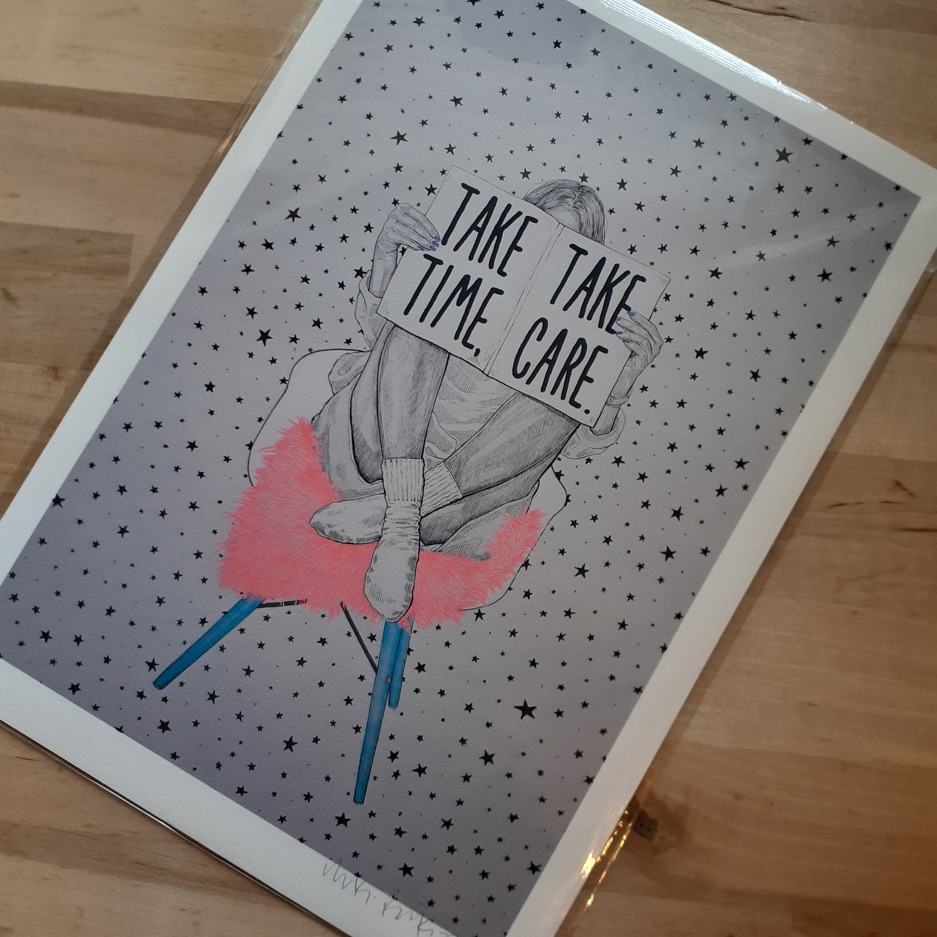 "Take Time, Take Care" - hand signed A4 Print - Luvit!