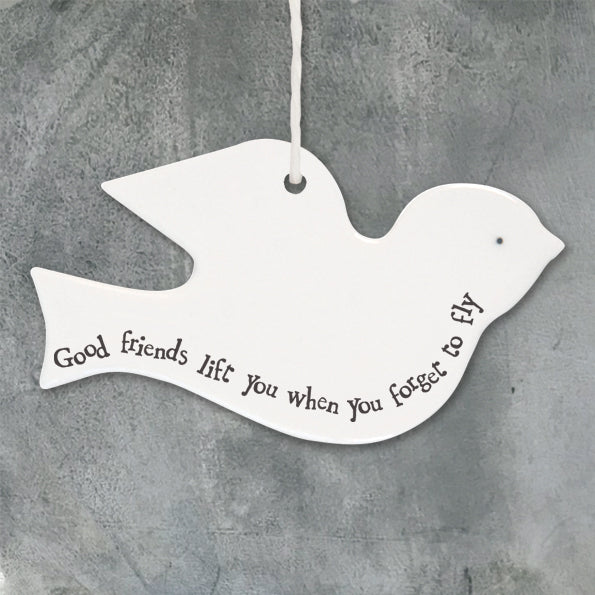 Porcelain hanging Bird - 'Good Friends Lift You Up!' - Luvit!